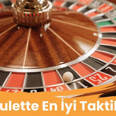 Rulette En İyi Taktik