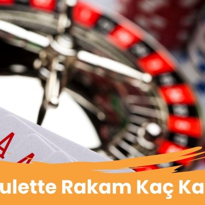 Rulette Rakam Kaç Katı